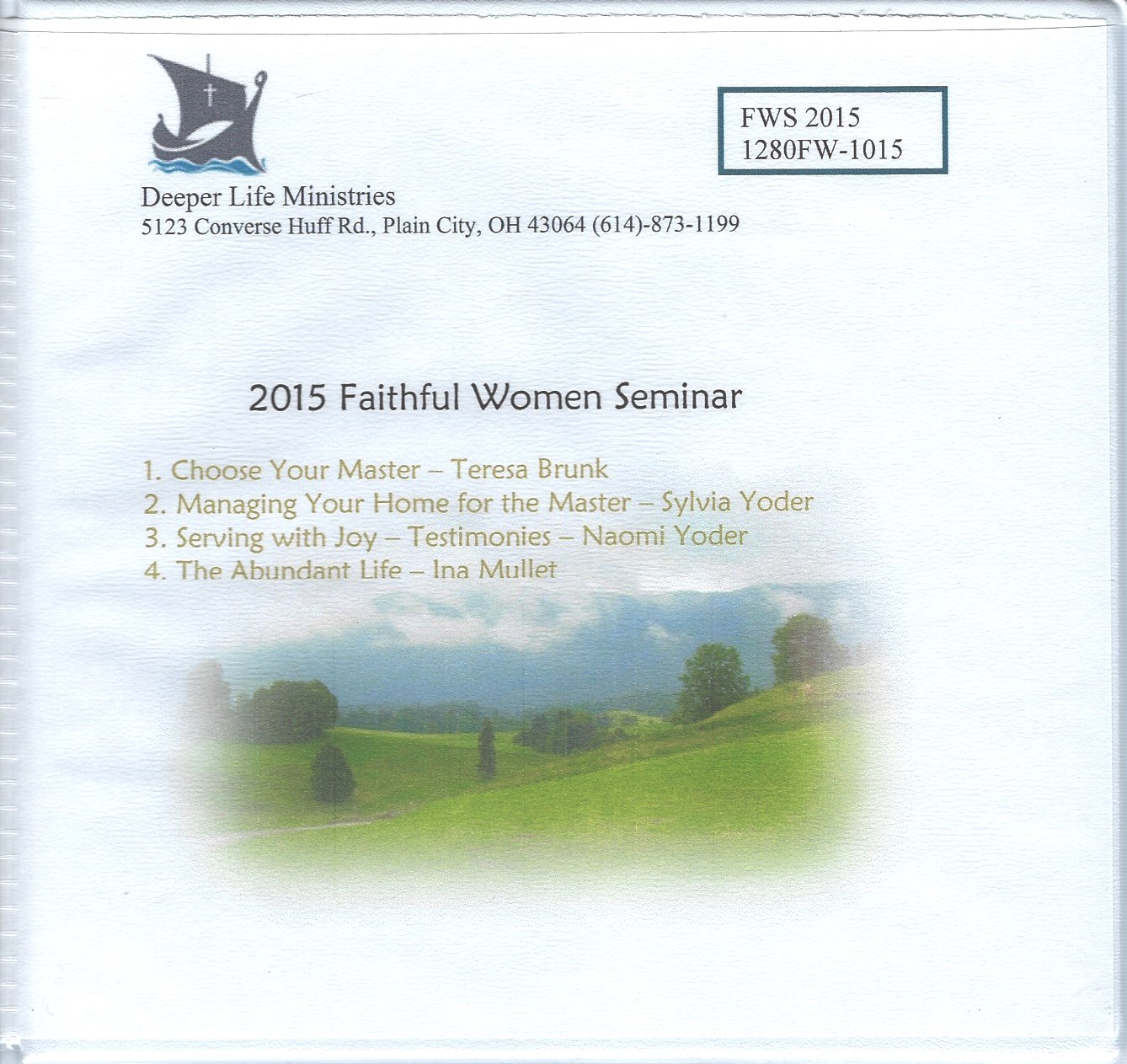 FAITHFUL WOMEN SEMINAR 2015 4 CD Set - Click Image to Close